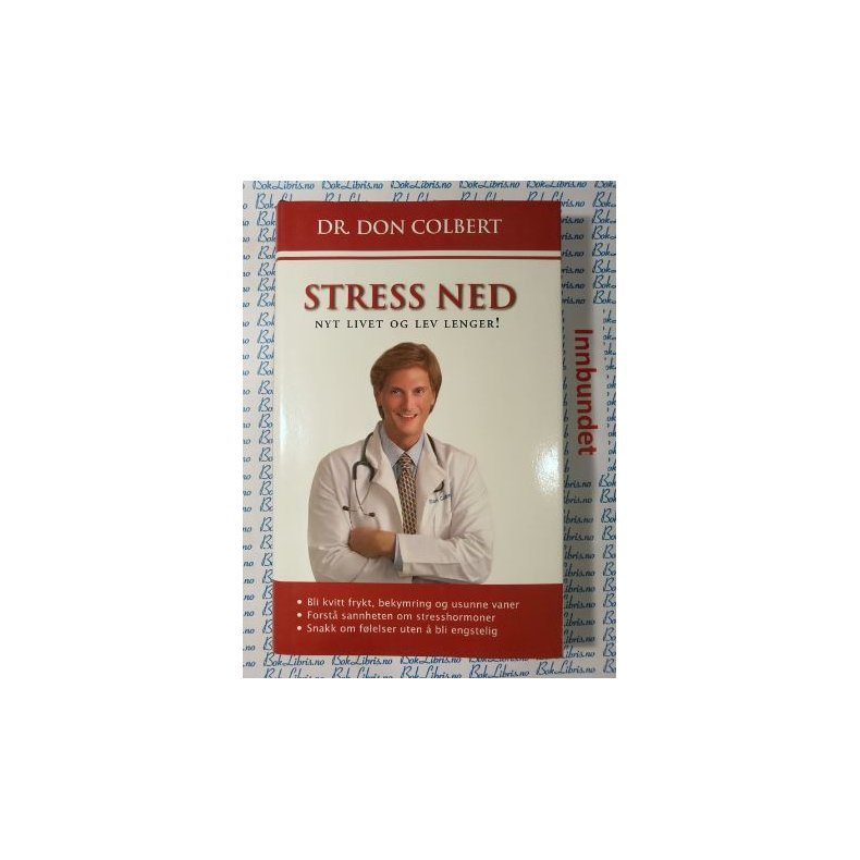 Dr. Don Colbert - Stress ned