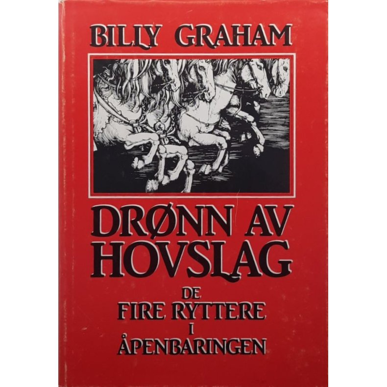 Dr�nn av hovslag. De fire ryttere i �penbaringen - Billy Graham