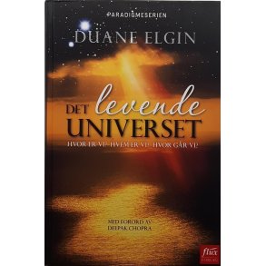 Duane Elgin - Det levende universet