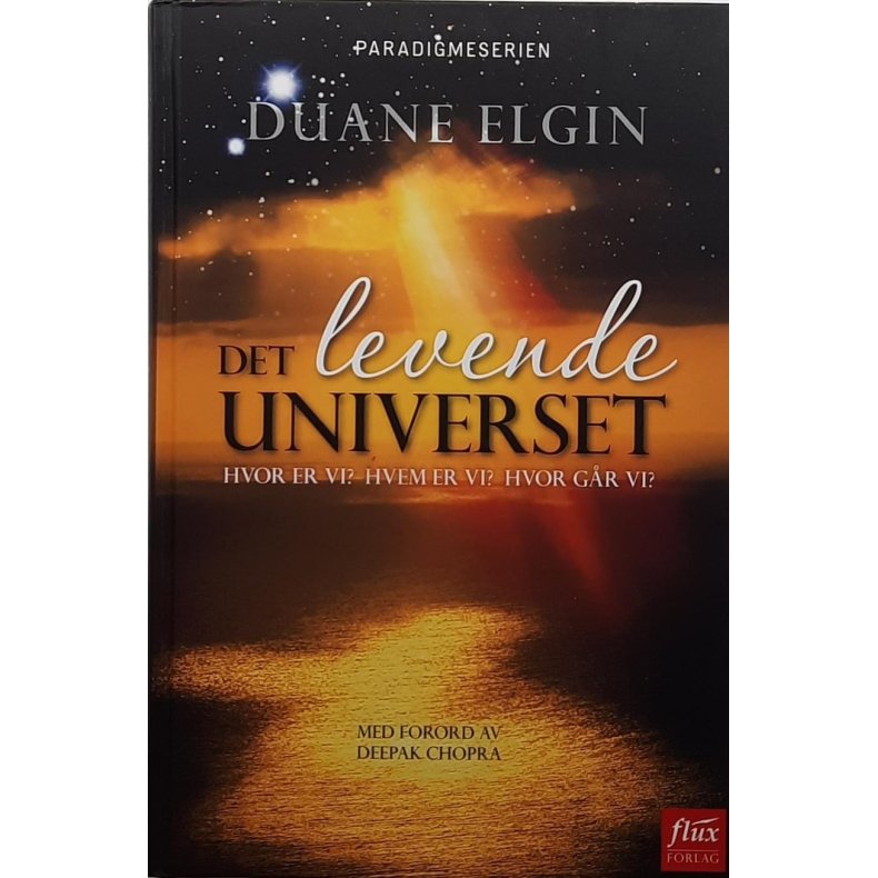 Duane Elgin - Det levende universet