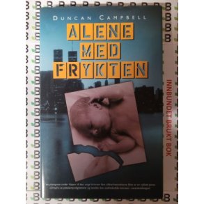 Duncan Campbell - Alene med frykten