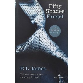 E. L. James - Fifty Shades Fanget (Innbundet)