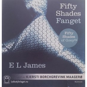 E. L. James - Fifty Shades Fanget (Lydbok)