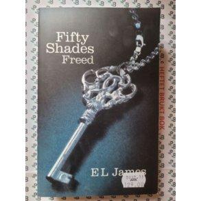 E. L. James - Fifty Shades Freed