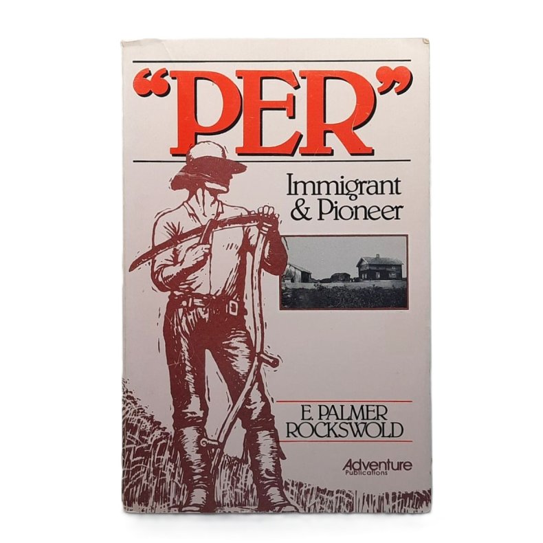 "Per" Immigrant &amp; Pioneer (Signed)