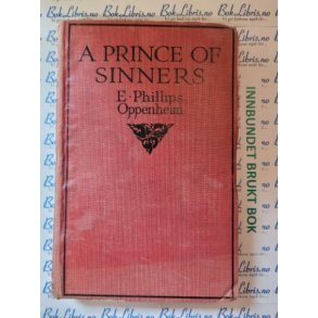 E. Philips Oppenheim - A Prince of Sinners