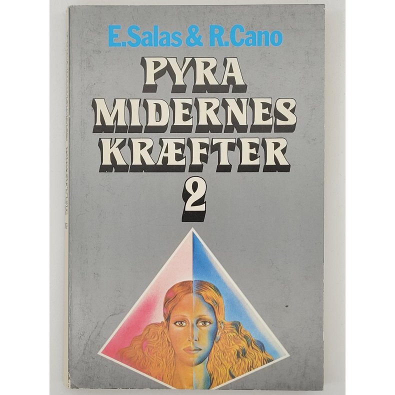 E. Salas &amp; R. Cano - Pyramidernes krfter 2