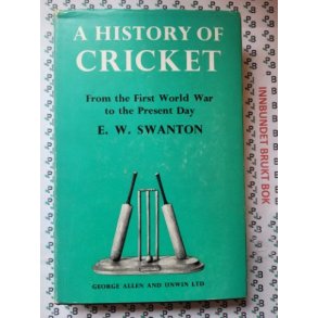 E. W. Swanton - A History of Cricket