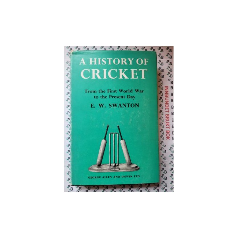 E. W. Swanton - A History of Cricket