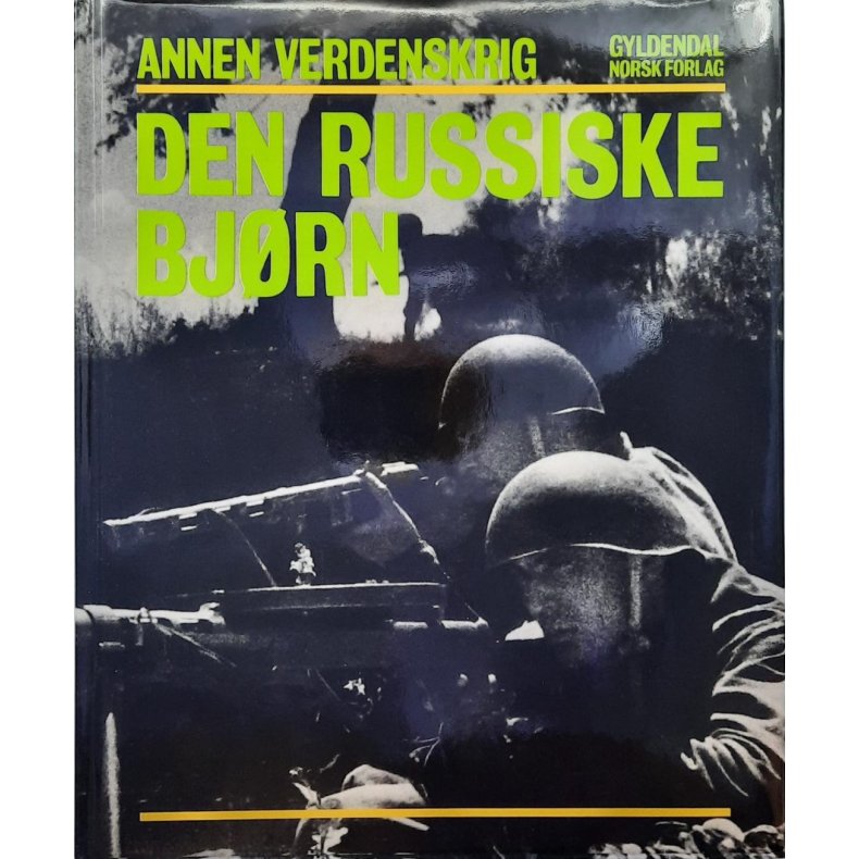 Earl F. Ziemke - Annen verdenskrig - Den russiske bjrn
