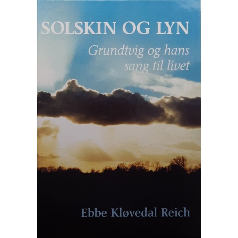 Ebbe Kl�vedal Reich - Solskin og lyn (Innbundet)