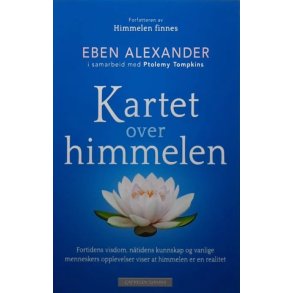 Eben Alexander - Kartet over himmelen (Heftet)