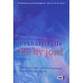Eckhart Tolle - En ny jord (I)