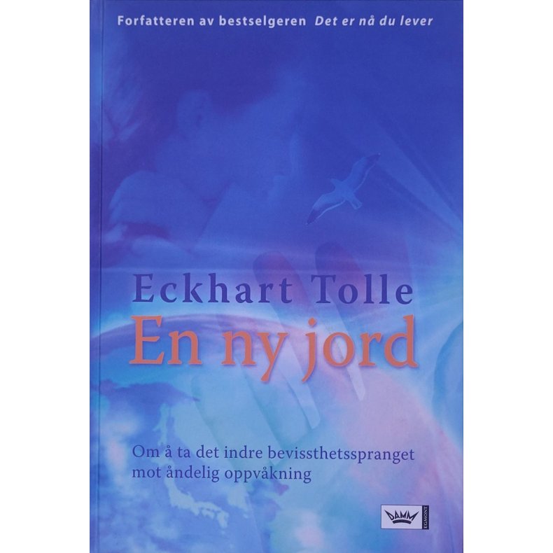 Eckhart Tolle - En ny jord (I)