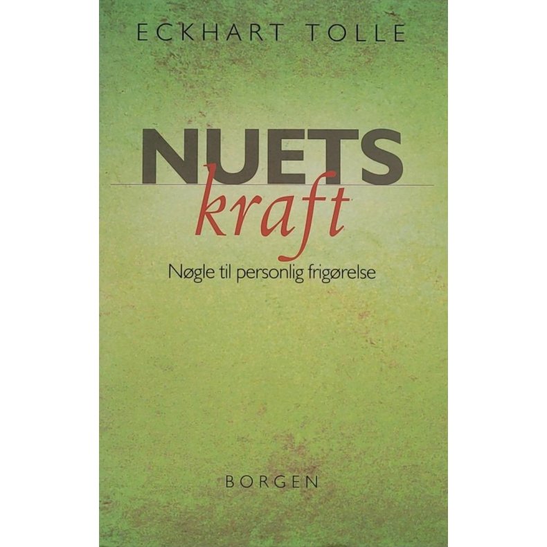 Eckhart Tolle - Nuets kraft (Heftet)