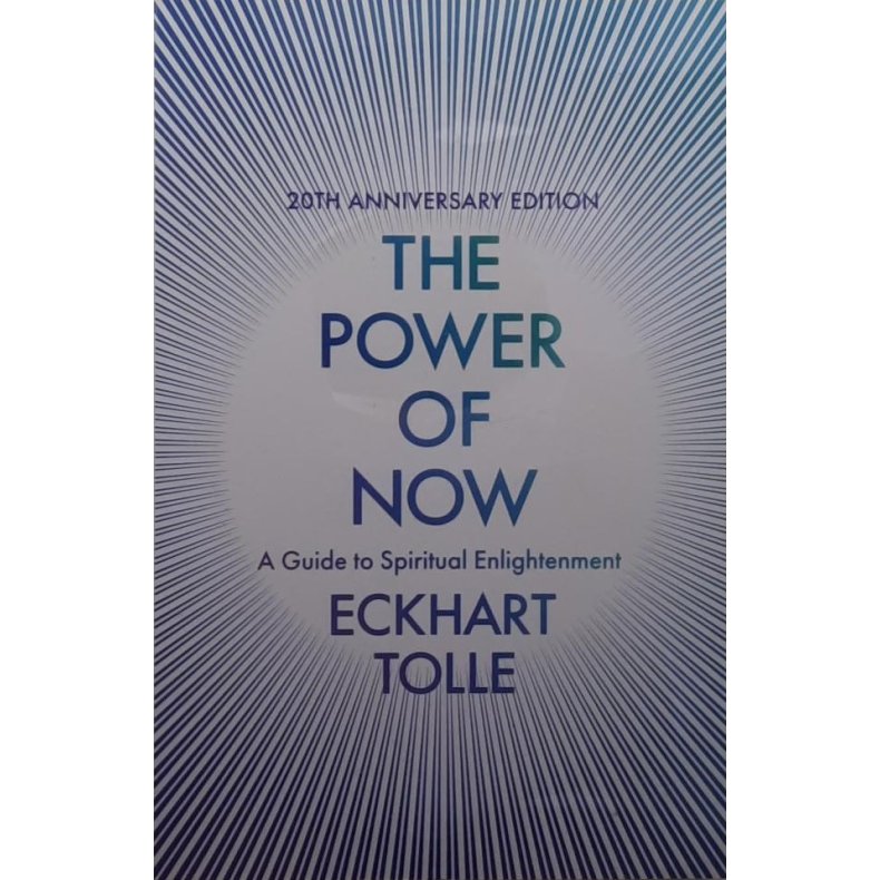 Eckhart Tolle - The Power of Now - A Guide to Spiritual Enlightenment