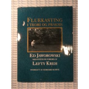 Ed Jaworowski - Fluekasting i teori og praksis
