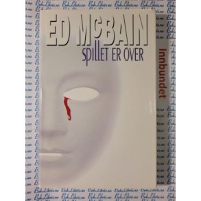 Ed McBain - Spillet er over