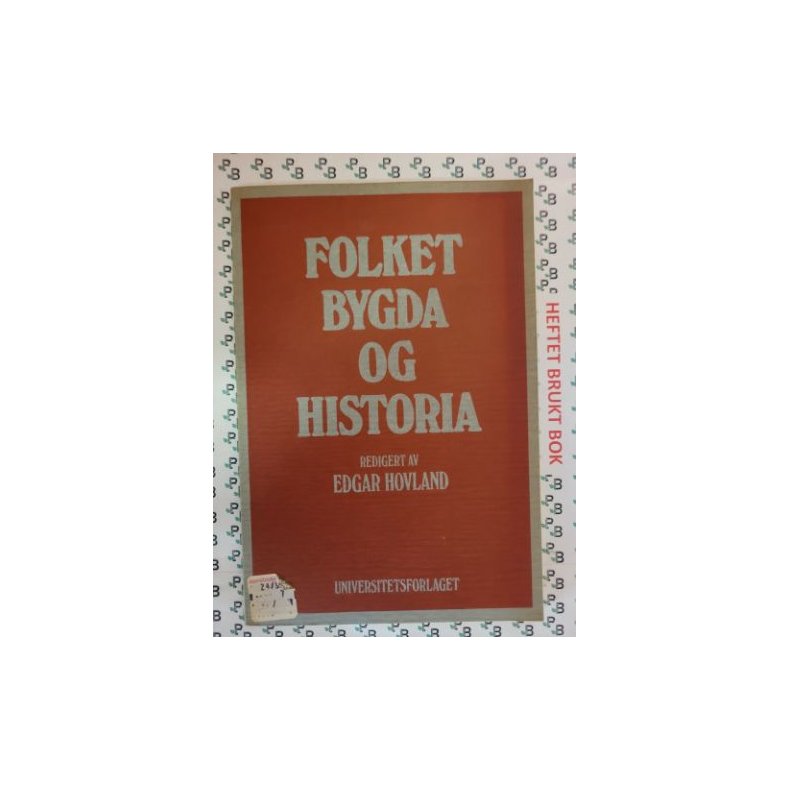 Edgar Hovland - Folket, bygda og historia