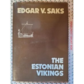 Edgar V. Saks - The Estonian Vikings