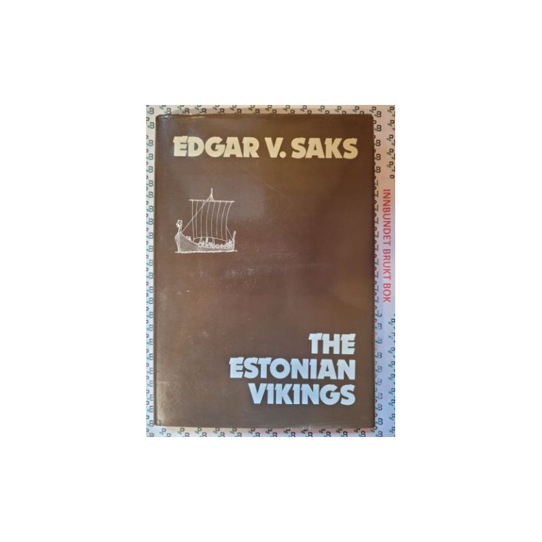 Edgar V. Saks - The Estonian Vikings