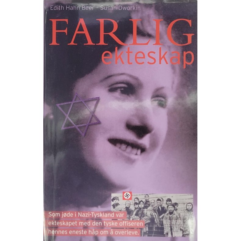 Edith Hahn Beer - Susan Dworkin - Farlig ekteskap