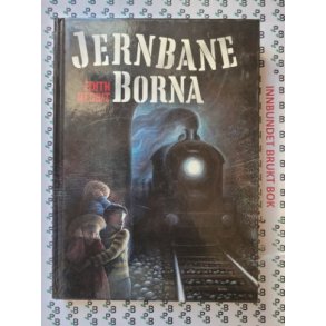 Edith Nesbit - Jernbaneborna