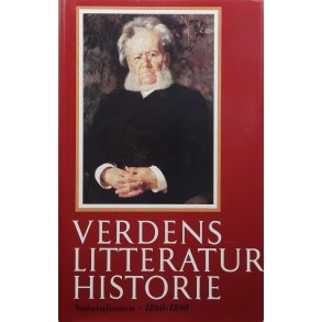 Edvard Beyer m.fl. (red.) - Verdens Litteraturhistorie 9 - Naturalismen 1860-1890
