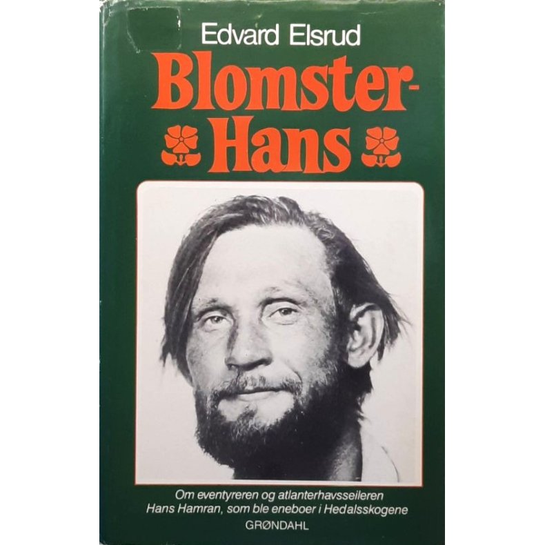 Edvard Elsrud - Blomster-Hans (I)