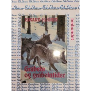 Edvard Elsrud - Grbein og grbeintider (I)