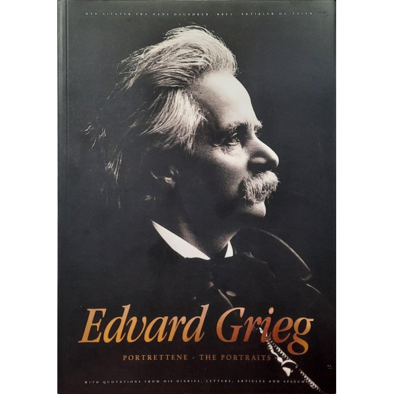 Edvard Grieg - Portrettene - The Portraits