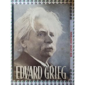 Edvard Grieg - til hundre-rsdagen for hans fdsel