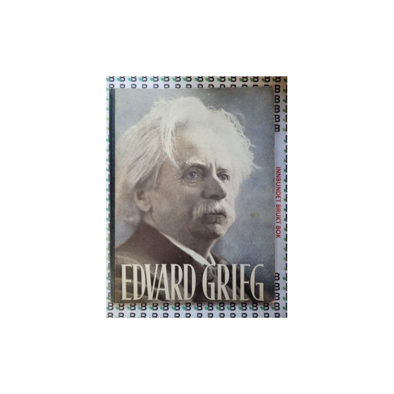 Edvard Grieg - til hundre-rsdagen for hans fdsel