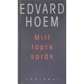 Edvard Hoem - Mitt tapre sprk