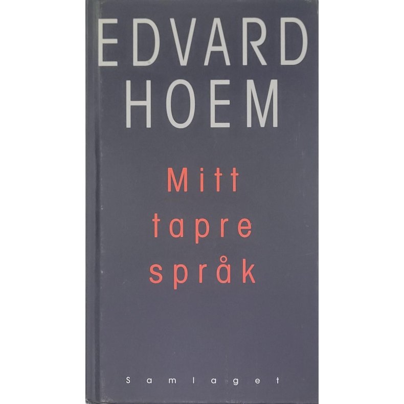 Edvard Hoem - Mitt tapre sprk