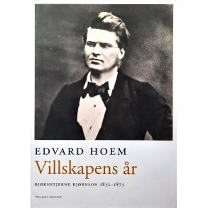 Edvard Hoem - Villskapens r - Bjrnstjerne Bjrnson - 1832-1875