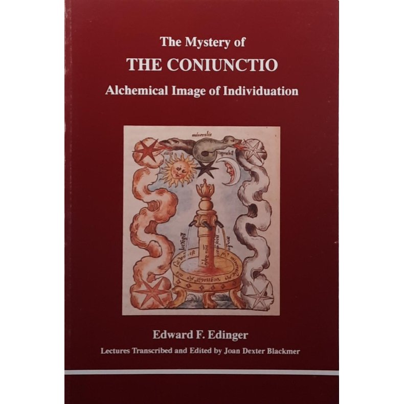 Edward F. Edinger - The Mystery of the Coniunctio (Heftet)