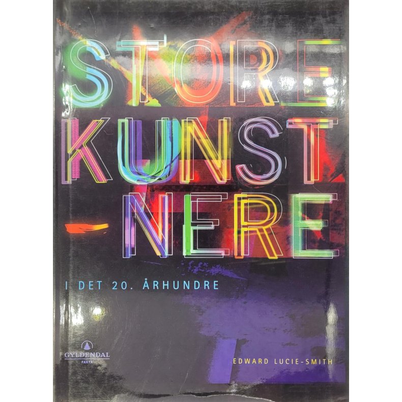 Edward Lucie-Smith - Store kunstnere i det 20. rhundre