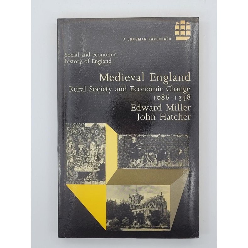 Edward Miller &amp; John Hatcher - Medieval England