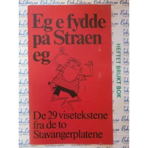 Eg e fydde p Straen eg