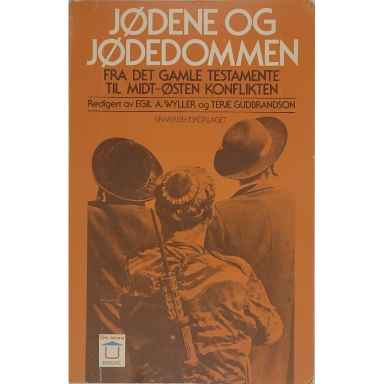 Egil A. Wyller (red.) - Jdene og jdedommen (Heftet)