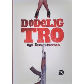 Egil Foss Iversen - Ddelig tro