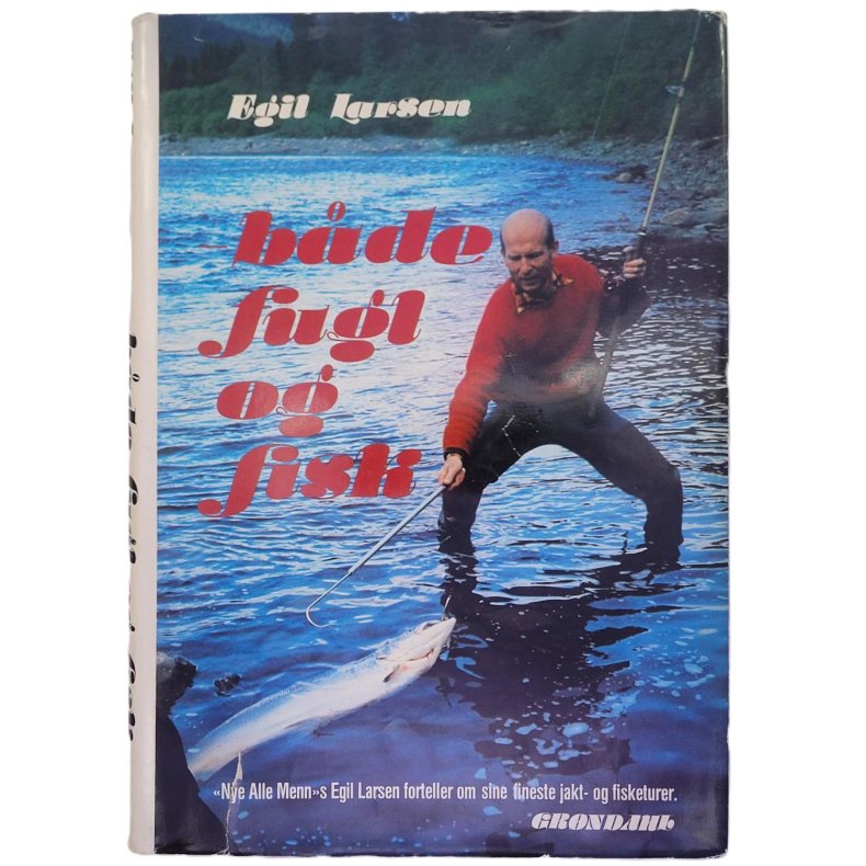 Egil Larsen - Bde fugl og fisk