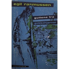 Egil Rasmussen - Guttene Fra Gokkohjrnet