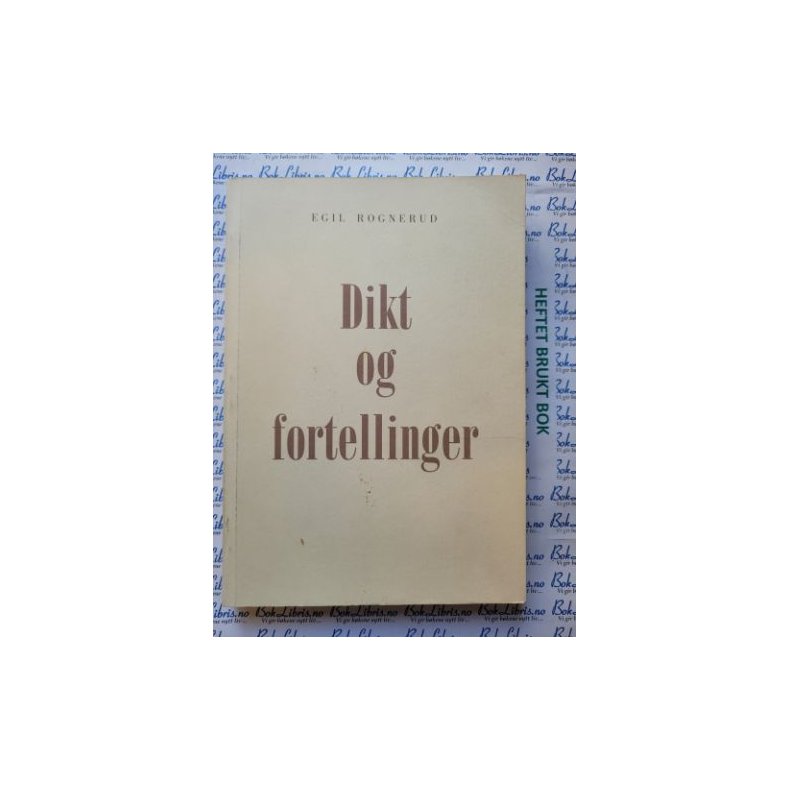 Egil Rognerud - Dikt og fortellinger (heftet)