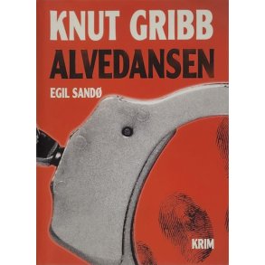 Egil Sand - Knut Gribb Alvedansen