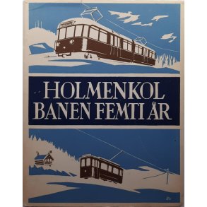 Egil Werner Erichsen - Holmenkolbanen femti r