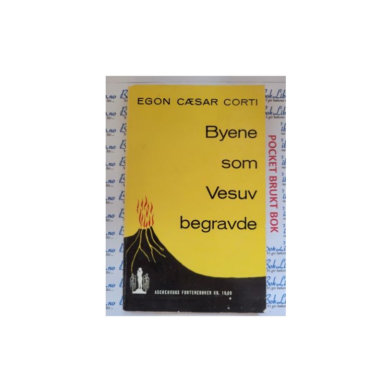 Egon Csar Corti - Byene som Vesuv begravde