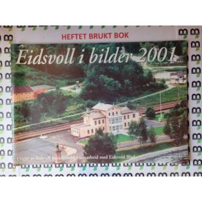 Eidsvoll i bilder 2001