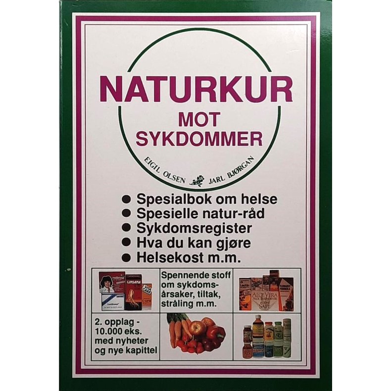 Eigil Olsen &amp; Jarl Bjrgan - Naturkur mot sykdommer (Heftet)
